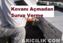 kovanı açmadan şurup verme