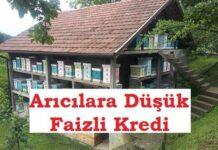 arıcılar düşük faizli kredi