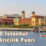 2020 İstanbul Haliç Arıcılık Fuarı 2020 istanbul haliç arıcılık fuarı